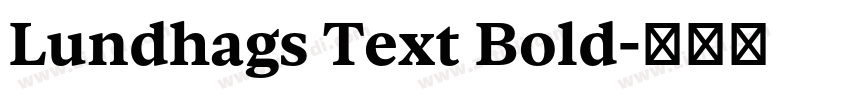 Lundhags Text Bold字体转换